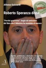 Roberto Speranza disse... «Perchè guariremo»: bugie ed omissioni del libro che il ministro ha mandato al macero