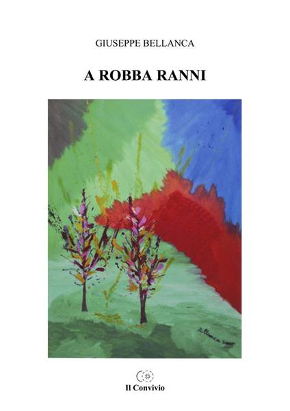 A robba ranni - Giuseppe Bellanca - copertina