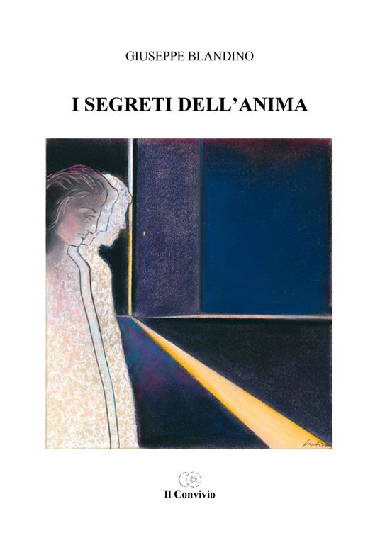 I segreti dell'anima - Giuseppe Blandino - copertina