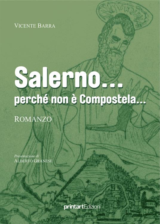 Salerno... perché non è Compostela... - Vicente Barra - copertina