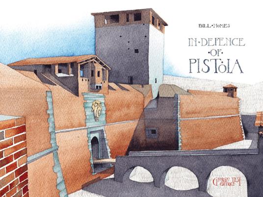 In defence of Pistoia - Bill Homes - copertina