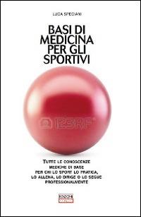 Basi di medicina per gli sportivi - Luca Speciani - copertina