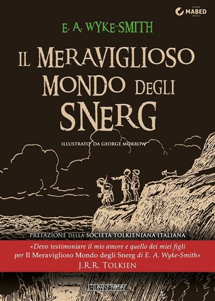 Il meraviglioso mondo degli Snerg - Edward Augustine Wyke-Smith,George Morrow - ebook