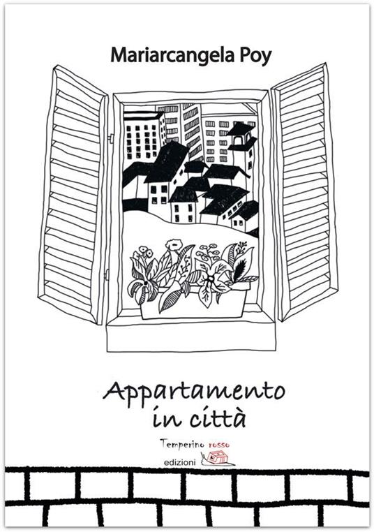 Appartamento in città - Mariarcangela Poy - ebook