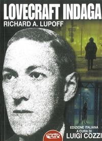 Lovecraft indaga - Richard A. Lupoff,L. Cozzi,R. Curti - ebook