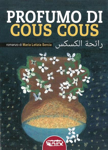 Profumo di cous cous - Maria Letizia Sercia - copertina