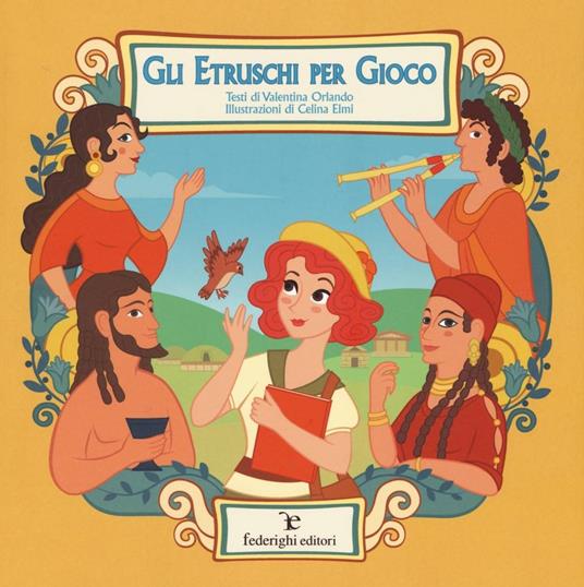 Gli Etruschi per gioco - Valentina Orlando - copertina
