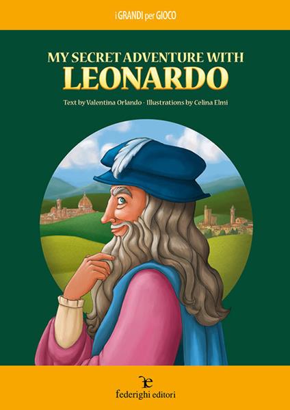 My secret adventure with Leonardo - Valentina Orlando - copertina