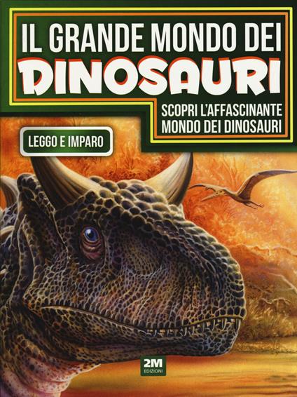 Il grande mondo dei dinosauri - copertina