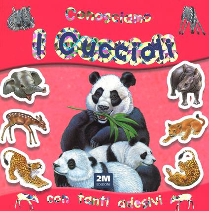 Conosciamo i cuccioli. Con adesivi - copertina