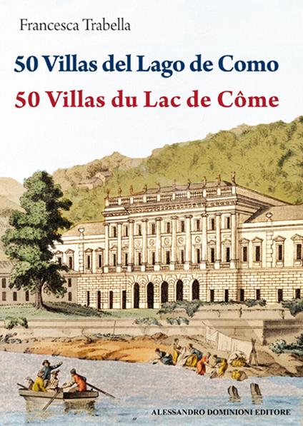 50 ville del lago di Como. Ediz. spagnola e francese - Francesca Trabella - copertina