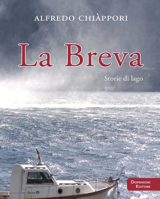 La breva. Storie di lago - Alfredo Chiàppori - copertina