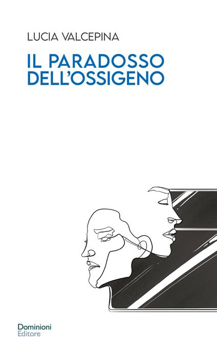 Il paradosso dell'ossigeno - Lucia Valcepina - copertina