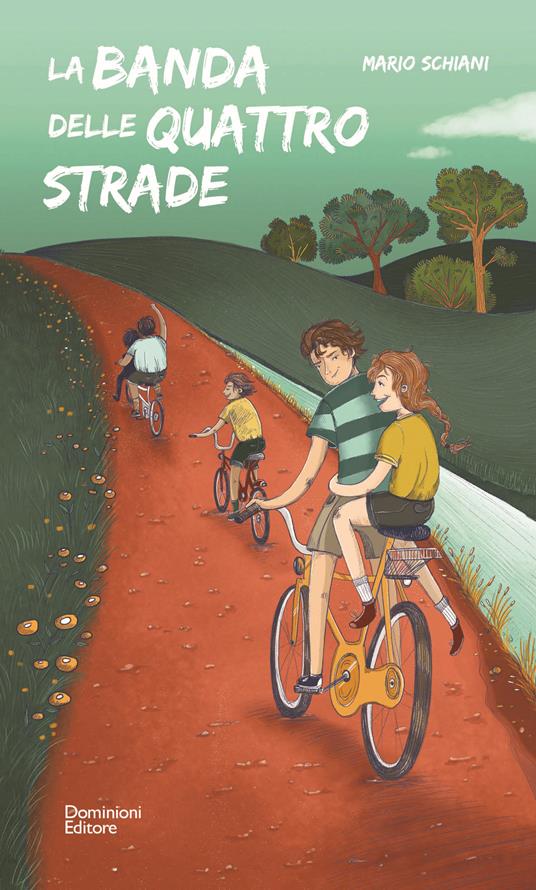 La banda delle quattro strade - Mario Schiani - copertina