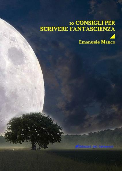 10 consigli per scrivere fantascienza - Emanuele Manco - copertina