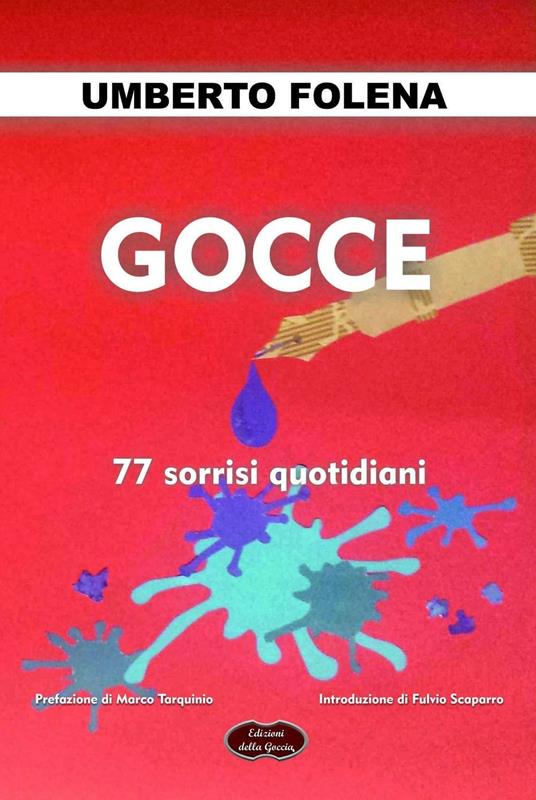 Gocce. 77 sorrisi quotidiani - Umberto Folena - copertina