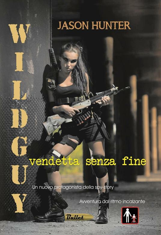 Wildguy. Vendetta senza fine - Jason Hunter - copertina