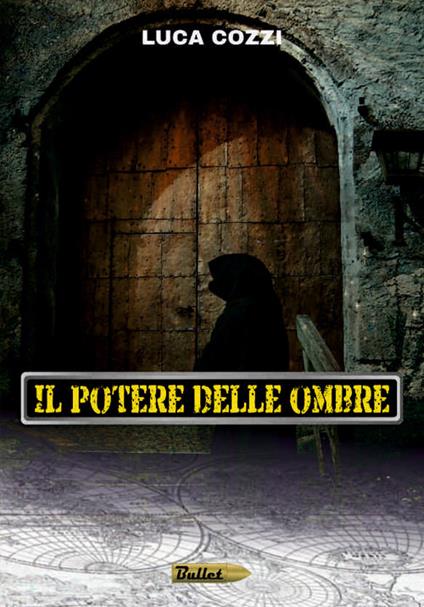 Il potere delle ombre - Luca Cozzi - copertina