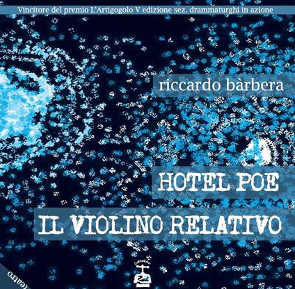 Hotel Poe-Il violino relativo - Riccardo Barbera - copertina