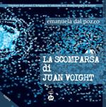 La scomparsa di Juan Voight