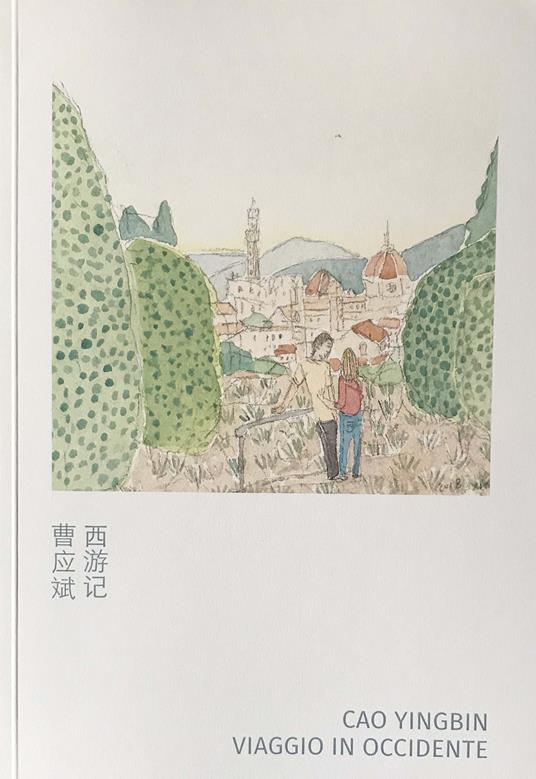 Cao Yingbin. Viaggio in Occidente - Monica Dematté - Libro