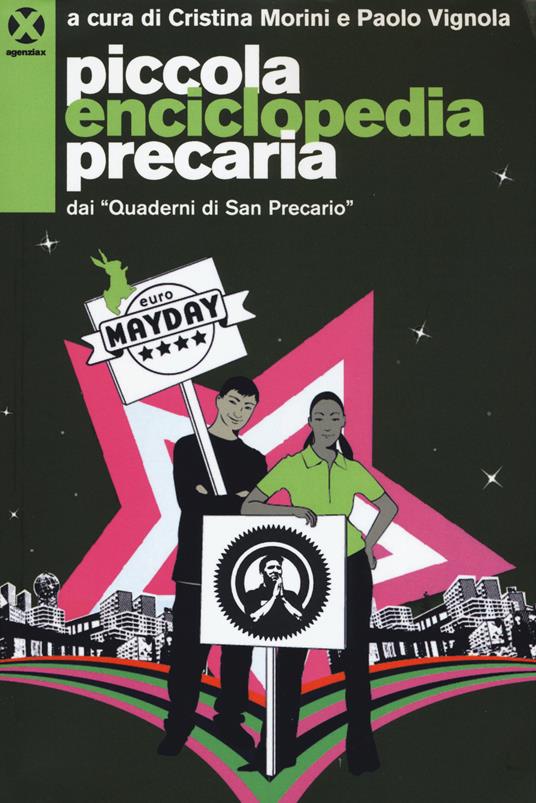 Piccola enciclopedia precaria dai «Quaderni di San Precario» - copertina