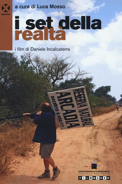 I set della realtà. I film di Daniele Incalcaterra - copertina