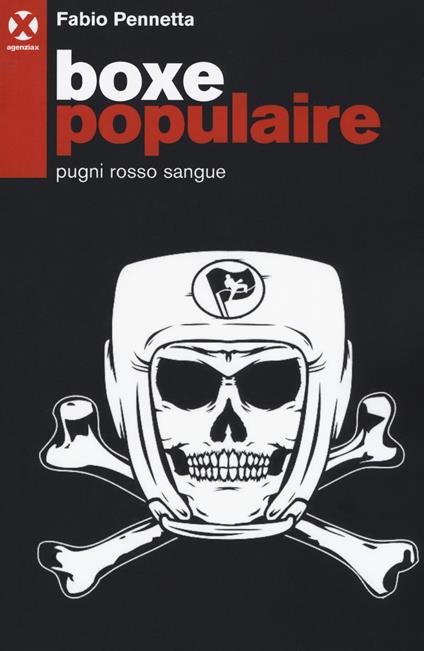 Boxe populaire. Pugni rosso sangue - Fabio Pennetta - copertina