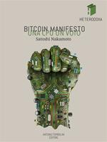 Bitcoin manifesto: una CPU un voto