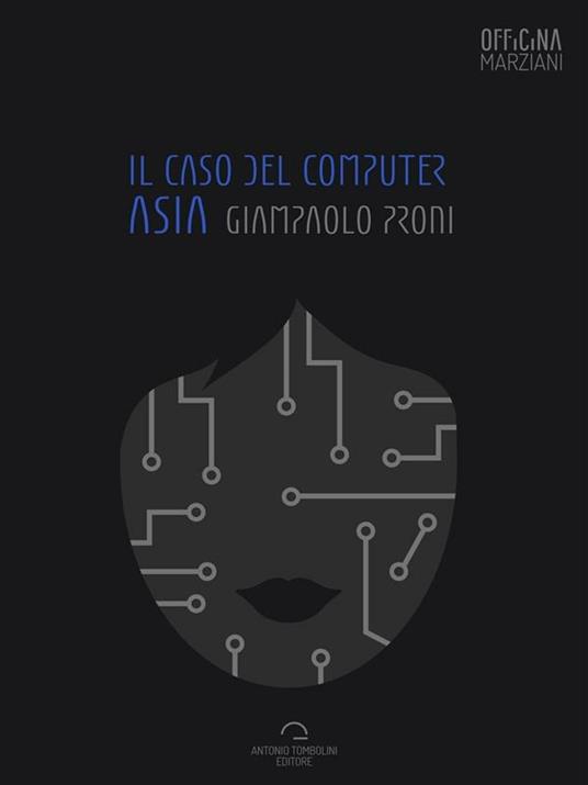 Il caso del computer Asia - Giampaolo Proni - ebook