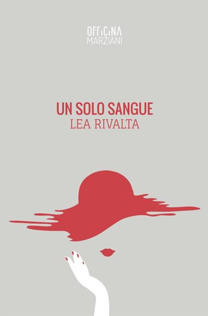 Un solo sangue - Lea Rivalta - copertina