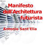 Manifesto dell'architettura futurista