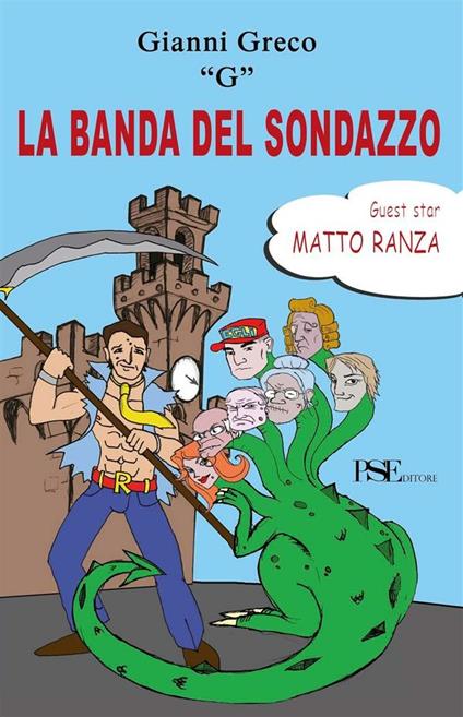 La banda del sondazzo - Gianni Greco - ebook