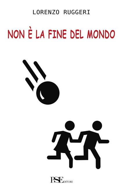 Non è la fine del mondo - Lorenzo Ruggeri - copertina
