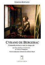 Cyrano de Bergerac. Nuova traduzione letteraria