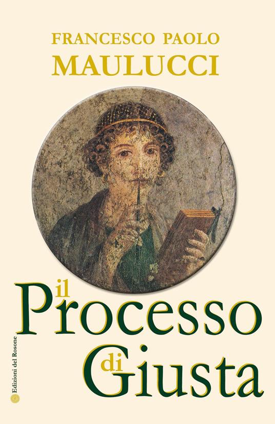 Il processo di Giusta - Francesco Paolo Maulucci - copertina