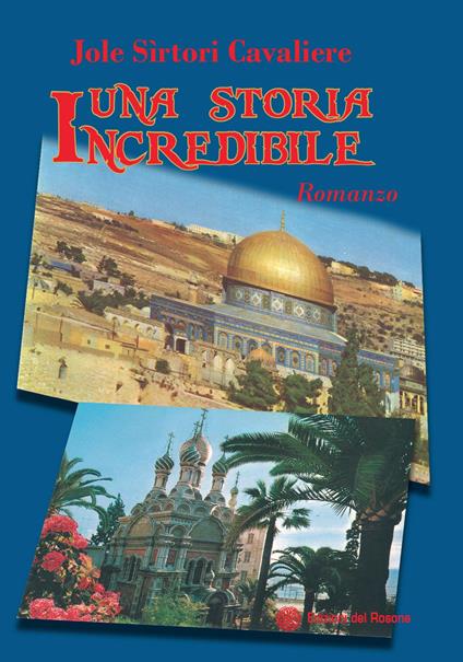 Una storia incredibile - Jole Sirtori Cavaliere - copertina