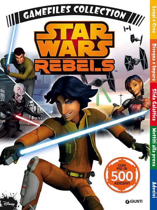Star Wars-Rebels. Gamefiles collection. Con adesivi. Ediz. illustrata - copertina