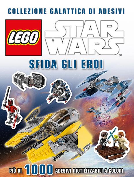 Sfida gli eroi. Collezione galattica di adesivi. Star Wars. Lego. Ediz. illustrata - copertina