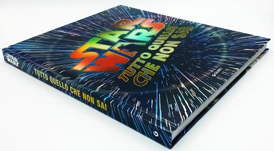 Tutto quello che non sai. Star Wars. Ediz. illustrata - 3