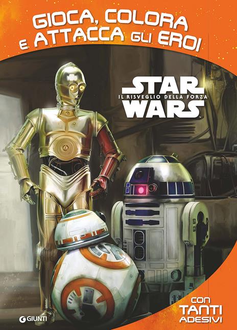 Star Wars. Gioca, colora e attacca gli eroi. Con adesivi - copertina