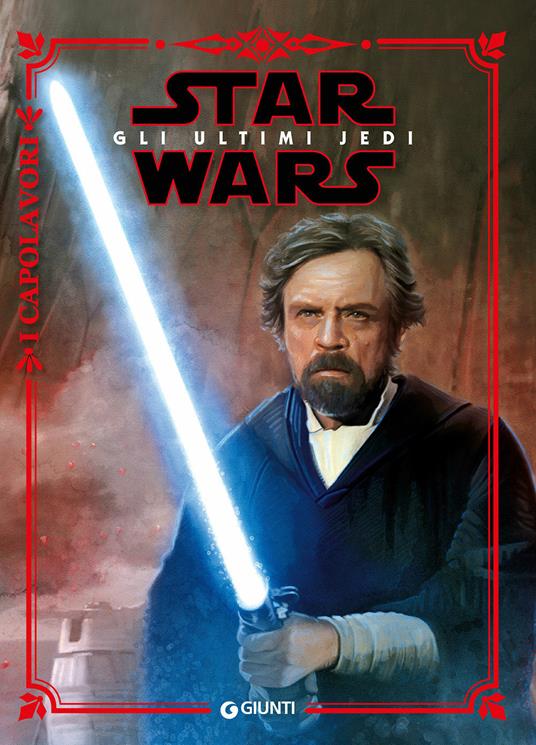 Star Wars. Gli ultimi Jedi. Ediz. a colori - copertina
