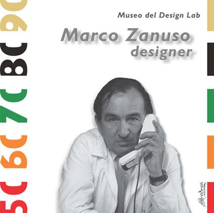 Marco Zanuso designer. Ediz. illustrata - copertina