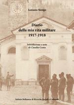 Diario della mia vita militare (1917-1918)