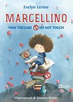 Marcellino non toccare-Do not touch