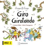 Giro girotondo. Ediz. a colori