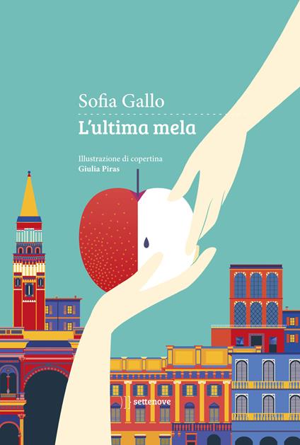 L' ultima mela. Ediz. integrale - Sofia Gallo - ebook