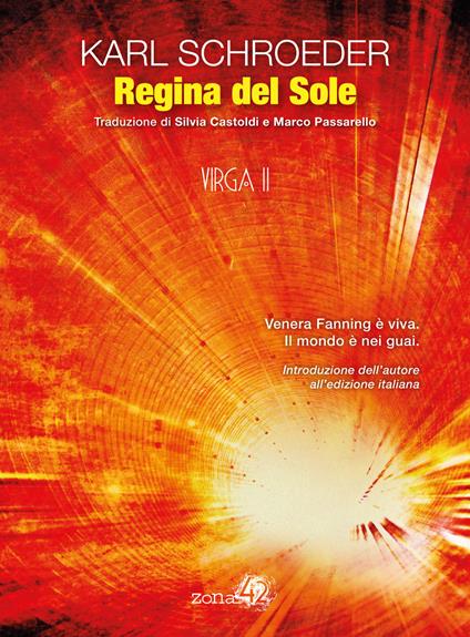 Regina del Sole. Virga. Vol. 2 - Karl Schroeder - copertina