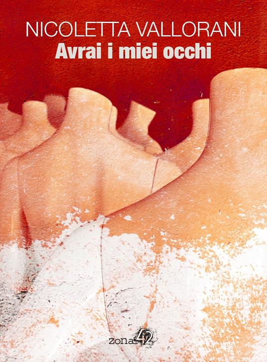 Avrai i miei occhi - Nicoletta Vallorani - copertina