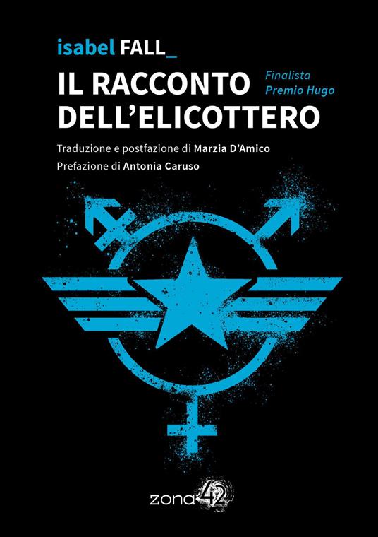 Il racconto dell'elicottero - Isabel Fall - copertina